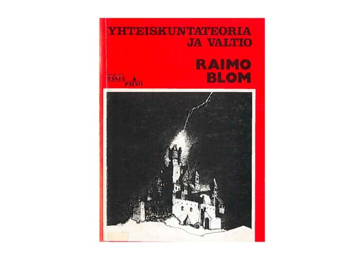 Tasan 40 vuotta sitten ilmestyi Vastapainon ensimmäinen teos Raimo Blomin Yhteiskuntateoria ja valtio.