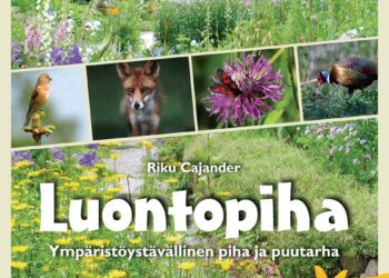 Riku Cajanderin kirja kertoo, miten omalla pihalla tai parvekkeella voi edistää luonnon monimuotoisuutta.