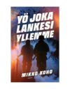 Vaara vaanii pimeydessä Mikko Kohon vaikuttavassa sotaromaanissa.
