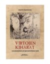 Eetu Pellonpään kansitaide kruunaa Matti Pajuniemen proge-eepoksen Virtojen kiharat.