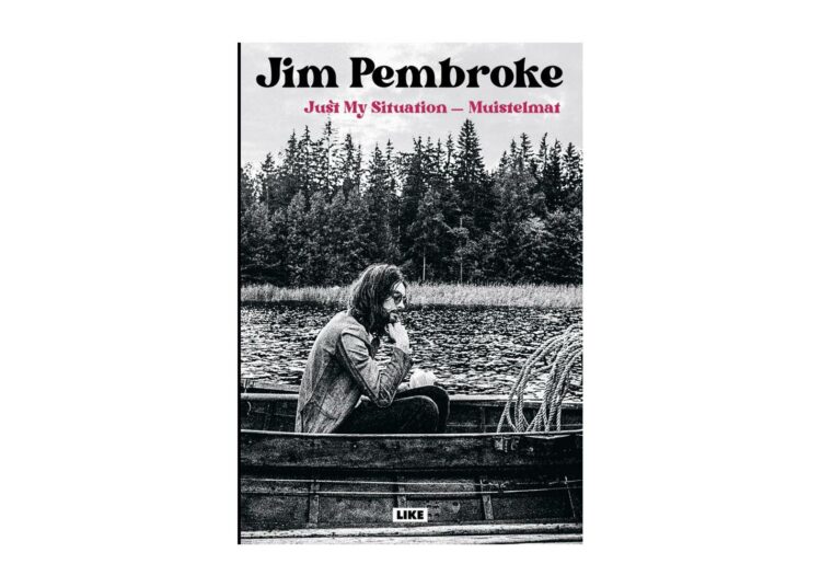 Jim Pembroke jätti valtavan jäljen suomalaiseen populaarimusiikkiin. Muistelmat ovat viimeinen palvelus faneille.