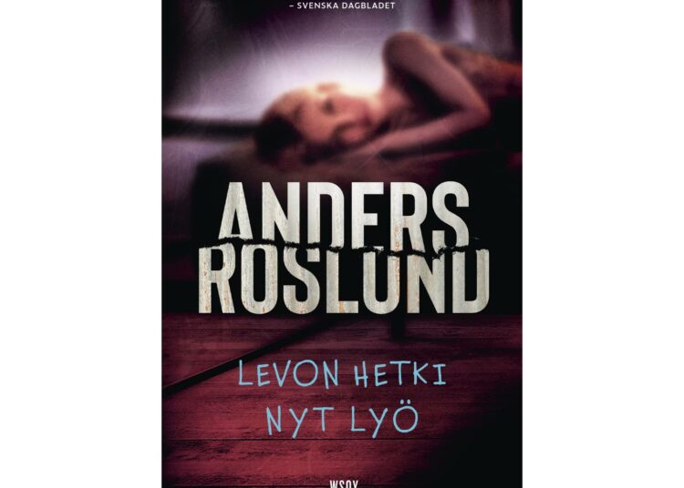 Anders Roslund jatkaa Ewert Grensin ja Piet Hoffmannin tarinaa huipputyöllä.